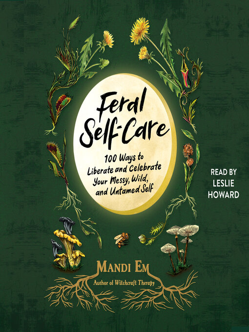 Title details for Feral Self-Care by Mandi Em - Available